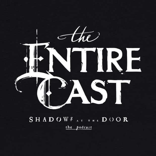Entire Cast by Shadows at the Door